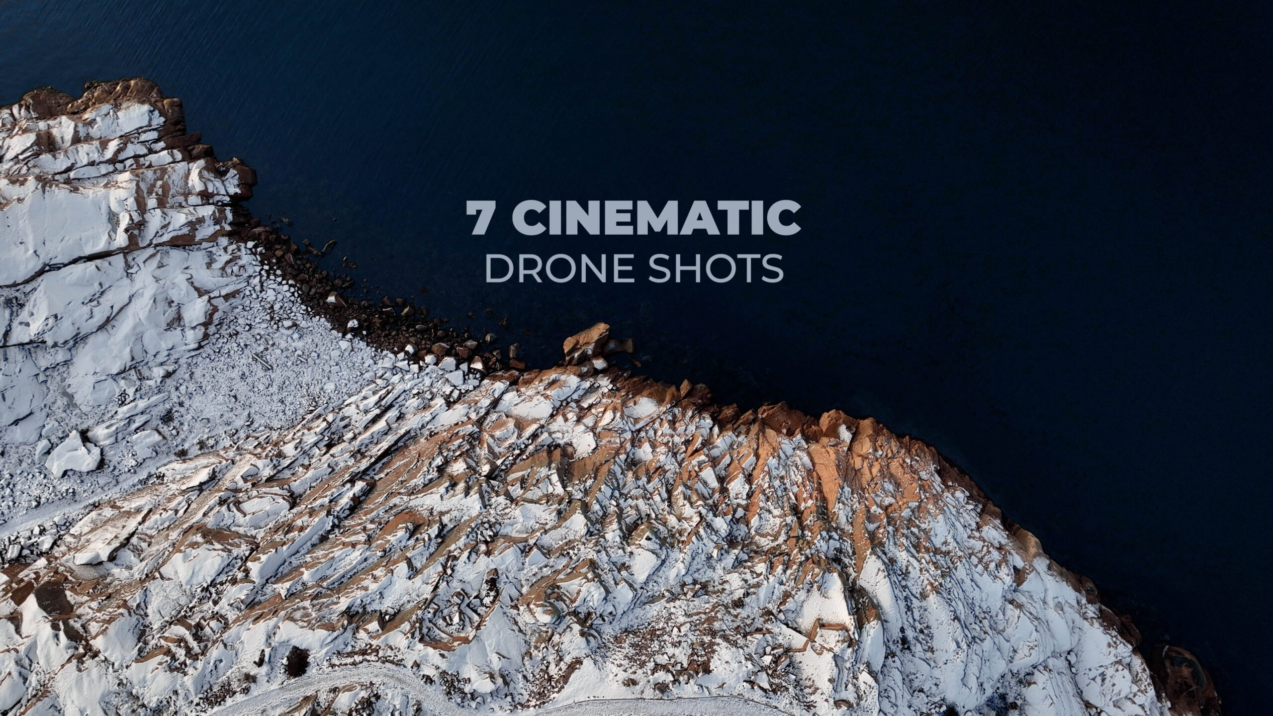 7 Cinematic Drone Shots